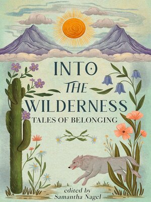 cover image of Into the Wilderness